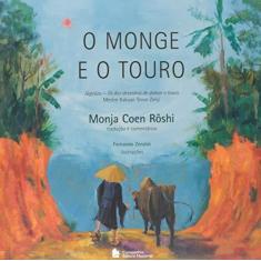Imagem de O Monge e o Touro - Monja Coen Rôshi - 9788504019773