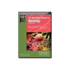Imagem de THE WASHINGTON MANUAL OF ONCOLOGY - Ramaswamy Govindan, Daniel Morgensztern - 9781451193473