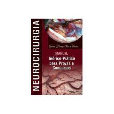 Imagem de NEUROCIRURGIA MANUAL TEORICO PRATICO PARA PROVAS E CONCURSOS - Gustavo Henrique Reis De Oliveira - 9788580531626