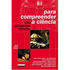 Imagem de Para Compreender a Ciência - 14ª Ed. - Andery, Maria Amalia - 9788586435980