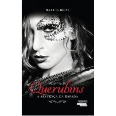 Imagem de Querubins. A Sentença da Espada - Martha Ricas - 9788542804645