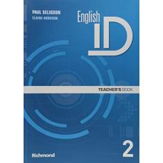 Imagem de English ID 2 : Teacher's Book - Paul Seligson & Elaine Hodgson - 9788516083137