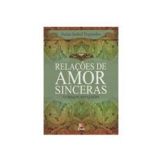 Imagem de Relações de Amor Sinceras - 33 Dias de Reflexões - Fagundes, Anna Izabel - 9788599275764