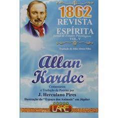 Imagem de Revista Espírita 1862 - Allan Kardec - 9788573602227