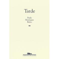 Imagem de Tarde - Paulo Henriques Britto - 9788535910438
