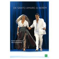 Imagem de DVD - Maria Bethânia e Zeca Pagodinho - De Santo Amaro a Xerém
