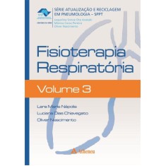 Imagem de Fisioterapia Respiratória - Vol. 3 - Série Atualização e Reciclagem Em Pneumologia - Sppt - Outros; Jaquelina Sonoe Ota Arakaki; Oliver Nascimento; Pereira, Monica Corso - 9788538802556