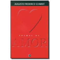 Imagem de Poemas de Amor - Augusto Frederico Schimidt - 9788526002104