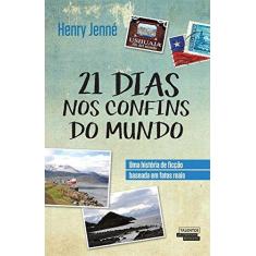 Imagem de 21 Dias nos Confins do Mundo - Capa Comum - 9788542806182