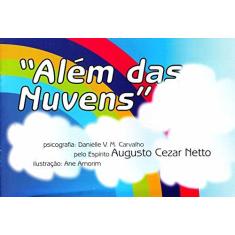 Imagem de Além das Nuvens - Carvalho, Danielle V. M. - 9788573414677