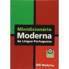Imagem de Minidicionário Moderna da Língua Portuguesa - Conforme Nova Ortografia - Kanashiro, Aurea R. - 9788516067274