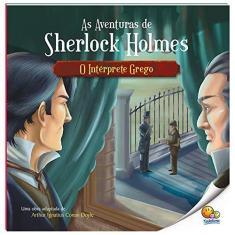 Imagem de As aventuras de Sherlock Holmes: O intérprete grego - Ruth Marschalek Nascimento - 9788537632895