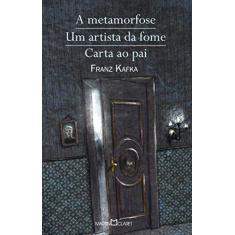 Imagem de A Metamorfose/ Um Artista Da Fome / Carta Ao Pai - Franz Kafka - 9788572328524