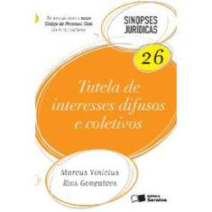 Imagem de Tutela de Interesses Difusos e Coletivos - Col. Sinopses Jurídicas 26 - 10ª Ed. 2016 - Gonçalves, Marcus Vinicius Rios - 9788547203795