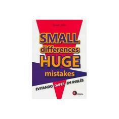Imagem de Small Differences, Huge Mistakes - Evitando Gafes em Inglês - Israel Jelin - 9788578440398