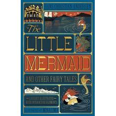 Imagem de The Little Mermaid And Other Fairy Tales - Illustrated With Interactive Elements - Andersen, Hans Christian - 9780062692597