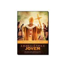 Imagem de A Igreja E Viva E Jovem - Capa Comum - 9788565854030
