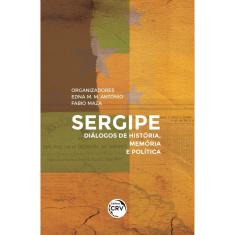 Imagem de Sergipe: Diálogos de História, Memória e Política