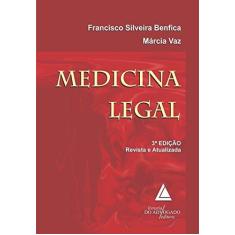 Imagem de Medicina Legal - 3ª Ed. 2015 - Benfica, Francisco Silveira - 9788573489620