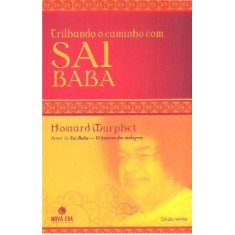 Imagem de Trilhando o Caminho Com Sai Baba - 5ª Ed. - Murphet, Howard - 9788577012015