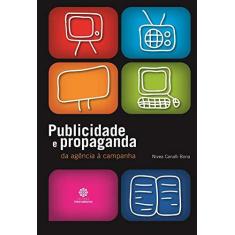 Imagem de Publicidade e Propaganda: Da Agência Á Campanha - Nivea Canalli Bona - 9788582120231