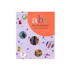 Imagem de Abc da Criançada - Soraia Vasconcelos - 9788574421292