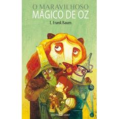 Imagem de O Maravilhoso Mágico de Oz - Col. A Obra-prima de Cada Autor - Baum, L. Frank - 9788572327633