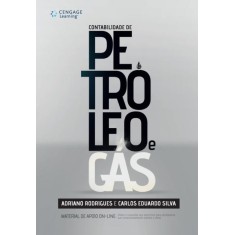 Imagem de Contabilidade de Petróleo e Gás - Rodrigues, Adriano; Silva, Carlos Eduardo - 9788522110865