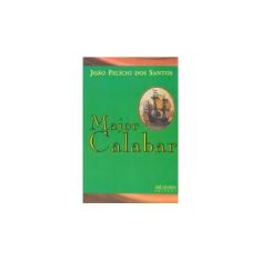 Imagem de Major Calabar - João Felicio Dos Santos - 9788503008501