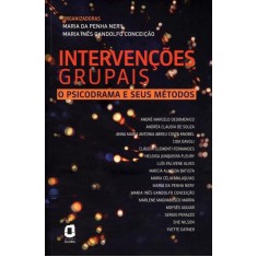 Imagem de Intervenções Grupais - o Psicodrama e Seus Métodos - Nery, Maria Da Penha; Conceição, Maria Inês Gandolfo - 9788571830943