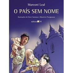 Imagem de O País Sem Nome - Leal, Marconi - 9788573263374