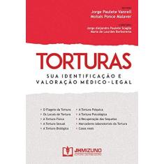 Imagem de Torturas - Sua Identificação e Valoração Médico-Legal - Malaver, Moisés Ponce; Vanrell, Jorge Paulete - 9788577892648