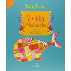 Imagem de Vivinha , A Baleiazinha - Col. Pulo do Gato - 2ª Ed. 2013 - Rocha, Ruth - 9788516079970