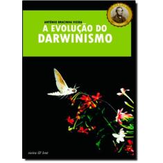 Imagem de A Evolução do Darwinismo - Vieira, Antonio Bracinha - 9788588782570