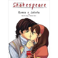 Imagem de Romeu e Julieta - Col. Shakespeare Em Quadrinhos - Godoy, Marcela; Pares, Roberta - 9788564823037