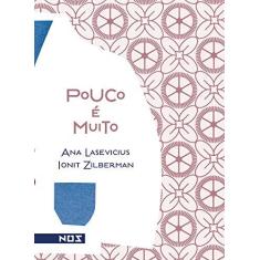 Imagem de Pouco e Muito - Ana Lasevicius - 9788569020103