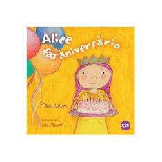 Imagem de Alice Faz Aniversário - Velozo,tânia - 9788579330148