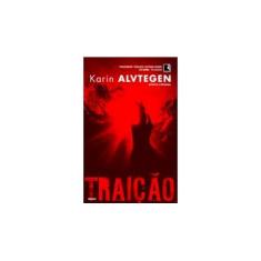 Imagem de Traição - Alvtegen, Karin - 9788501082381