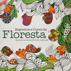 Imagem de Segredos e Cores da Floresta. Uma Aventura de Mistérios e Surpresas - Vários Autores - 9788538901778