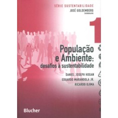 Imagem de População e Ambiente - Desafios À Sustentabilidade - Col. Sustentabilidade - Vol. 1 - Goldemberg, Jose - 9788521205753