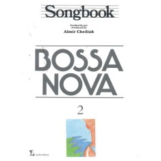 Imagem de Songbook Bossa Nova Vol. 2 - Chediak, Almir - 9788574073408