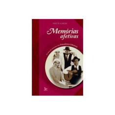 Imagem de Memorias Afetivas. 25 Anos de Serenatas dos Trovadores Urbanos - Capa Comum - 9788582301982