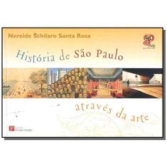 Imagem de História de São Paulo Através da Arte - Santa Rosa, Nereide Schilaro - 9788571910218