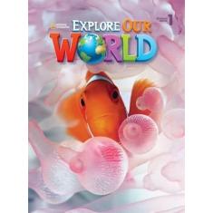 Imagem de Explore Our World 1 - Student Book - Cengage - 9781305077218