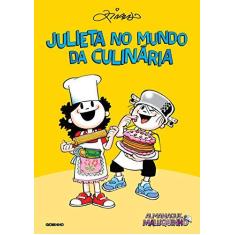 Imagem de Almanaque Maluquinho - Julieta No Mundo da Culinária - 2ª Ed. - Ziraldo - 9788525063823