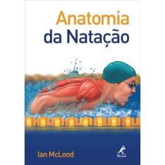 Imagem de Anatomia Da Natação - Mcleod, Ian - 9788520431177
