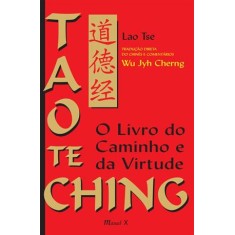 Imagem de Tao Te Ching - o Livro do Caminho e da Virtude - Lao Tse - 9788574783598