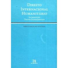 Imagem de Direito Internacional Humanitário - Introdução, Textos Fundamentais - Gouveia, Jorge Bacelar - 9789724029795