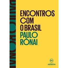Imagem de Encontros Com o Brasil - Rónai, Paulo - 9788567854151