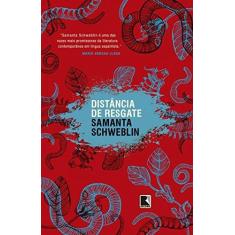 Imagem de Distância de Resgate - Schweblin, Samanta - 9788501107480